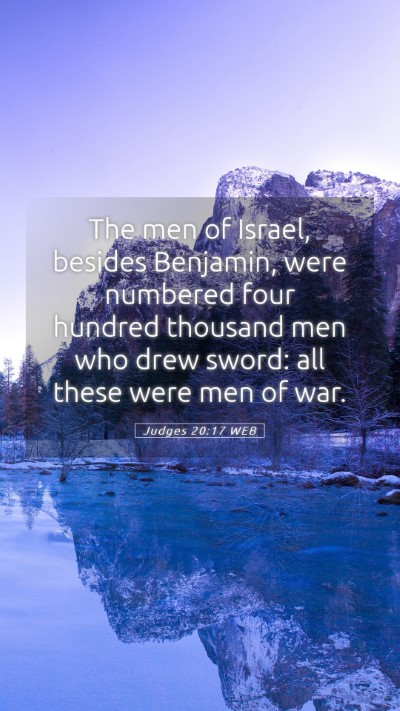 Picture 05 - Judges 20:17 WEB Mobile Phone Wallpaper - The men of Israel, besides Benjamin, were - Mobile Bible Verse Wallpaper