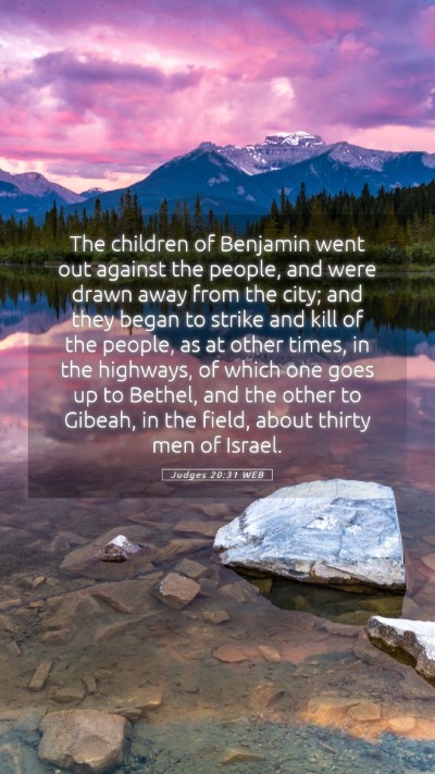 Picture 05 - Judges 20:31 WEB Mobile Phone Wallpaper - The children of Benjamin went out against the - Mobile Bible Verse Wallpaper