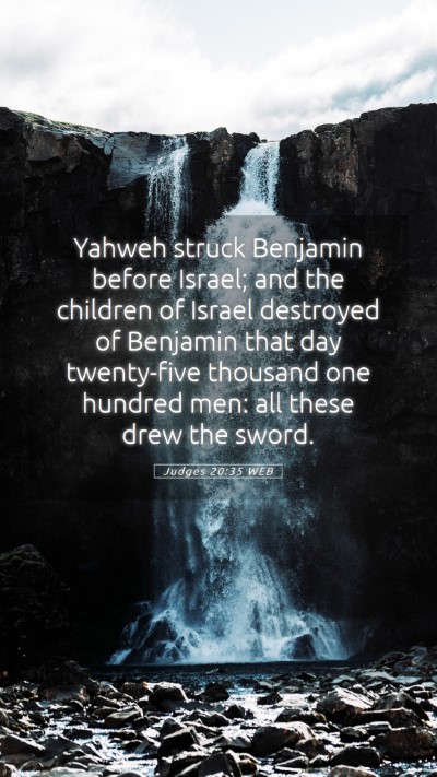 Picture 05 - Judges 20:35 WEB Mobile Phone Wallpaper - Yahweh struck Benjamin before Israel; and the - Mobile Bible Verse Wallpaper
