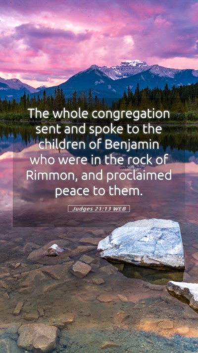Picture 05 - Judges 21:13 WEB Mobile Phone Wallpaper - The whole congregation sent and spoke to the - Mobile Bible Verse Wallpaper
