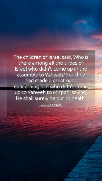 Picture 05 - Judges 21:5 WEB Mobile Phone Wallpaper - The children of Israel said, Who is there among - Mobile Bible Verse Wallpaper