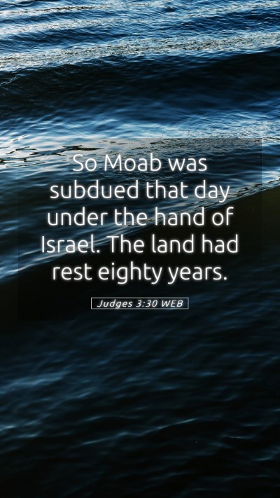 Picture 05 - Judges 3:30 WEB Mobile Phone Wallpaper - So Moab was subdued that day under the hand of - Mobile Bible Verse Wallpaper