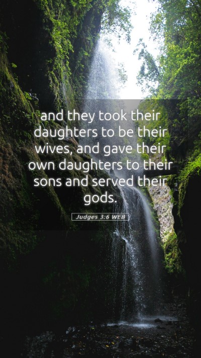 Picture 05 - Judges 3:6 WEB Mobile Phone Wallpaper - and they took their daughters to be their wives, - Mobile Bible Verse Wallpaper