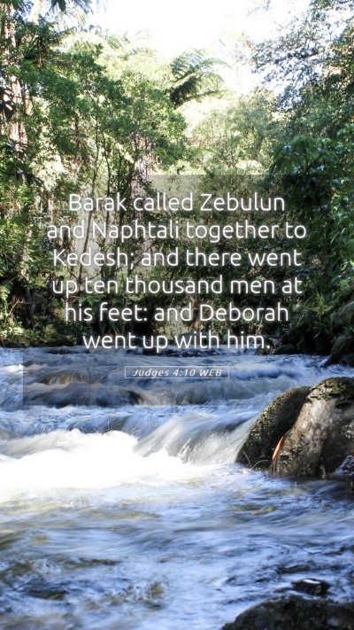 Picture 05 - Judges 4:10 WEB Mobile Phone Wallpaper - Barak called Zebulun and Naphtali together to - Mobile Bible Verse Wallpaper