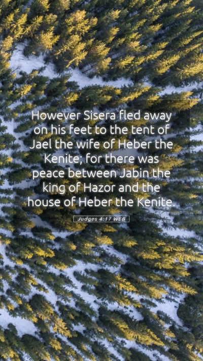 Picture 05 - Judges 4:17 WEB Mobile Phone Wallpaper - However Sisera fled away on his feet to the tent - Mobile Bible Verse Wallpaper