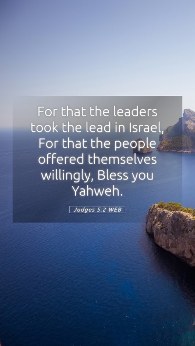 Picture 05 - Judges 5:2 WEB Mobile Phone Wallpaper - For that the leaders took the lead in Israel, For - Mobile Bible Verse Wallpaper