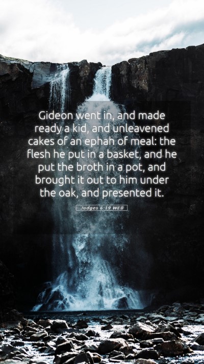 Picture 05 - Judges 6:19 WEB Mobile Phone Wallpaper - Gideon went in, and made ready a kid, and - Mobile Bible Verse Wallpaper