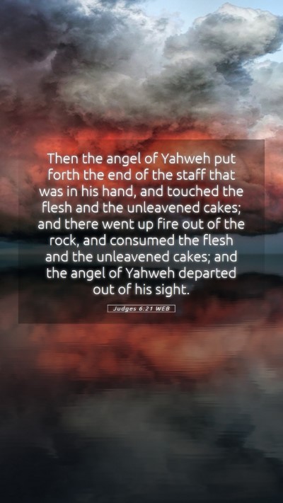 Picture 05 - Judges 6:21 WEB Mobile Phone Wallpaper - Then the angel of Yahweh put forth the end of the - Mobile Bible Verse Wallpaper
