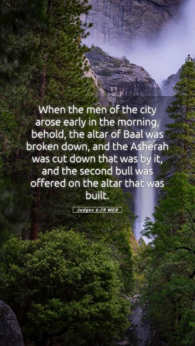 Picture 05 - Judges 6:28 WEB Mobile Phone Wallpaper - When the men of the city arose early in the - Mobile Bible Verse Wallpaper