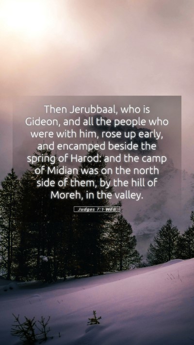 Picture 05 - Judges 7:1 WEB Mobile Phone Wallpaper - Then Jerubbaal, who is Gideon, and all the people - Mobile Bible Verse Wallpaper