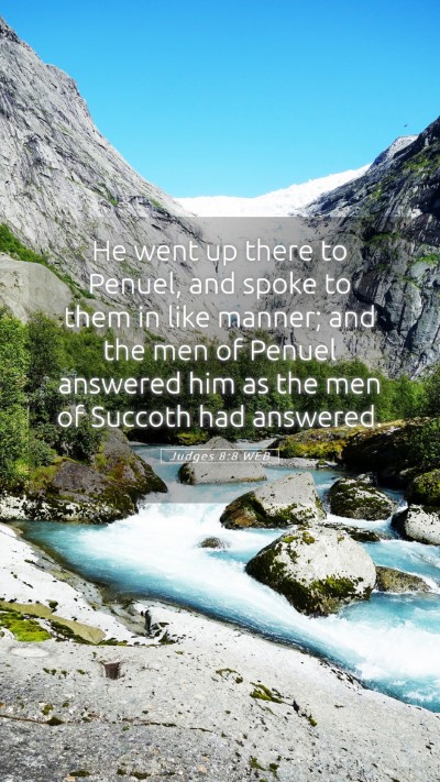 Picture 05 - Judges 8:8 WEB Mobile Phone Wallpaper - He went up there to Penuel, and spoke to them in - Mobile Bible Verse Wallpaper