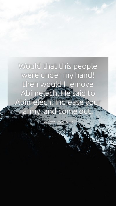 Picture 05 - Judges 9:29 WEB Mobile Phone Wallpaper - Would that this people were under my hand! then - Mobile Bible Verse Wallpaper