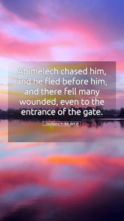Picture 05 - Judges 9:40 WEB Mobile Phone Wallpaper - Abimelech chased him, and he fled before him, and - Mobile Bible Verse Wallpaper