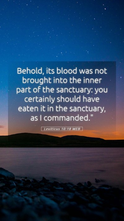 Picture 05 - Leviticus 10:18 WEB Mobile Phone Wallpaper - Behold, its blood was not brought into the inner - Mobile Bible Verse Wallpaper