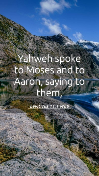 Picture 05 - Leviticus 11:1 WEB Mobile Phone Wallpaper - Yahweh spoke to Moses and to Aaron, saying to - Mobile Bible Verse Wallpaper