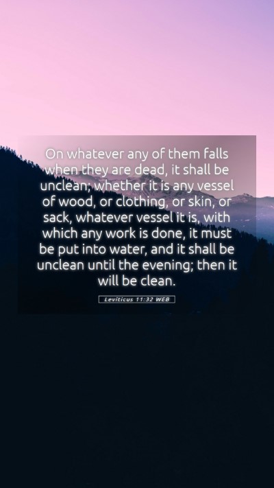 Picture 05 - Leviticus 11:32 WEB Mobile Phone Wallpaper - On whatever any of them falls when they are dead, - Mobile Bible Verse Wallpaper