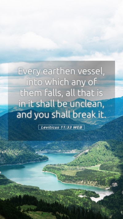 Picture 05 - Leviticus 11:33 WEB Mobile Phone Wallpaper - Every earthen vessel, into which any of them - Mobile Bible Verse Wallpaper