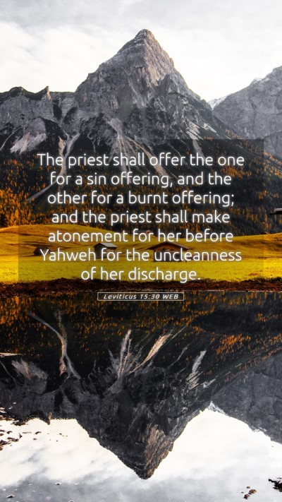 Picture 05 - Leviticus 15:30 WEB Mobile Phone Wallpaper - The priest shall offer the one for a sin - Mobile Bible Verse Wallpaper