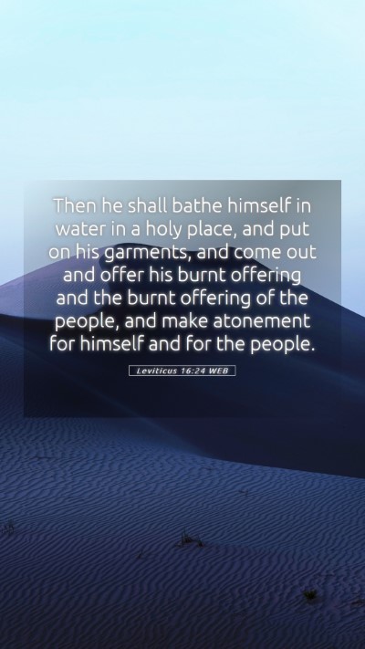 Picture 05 - Leviticus 16:24 WEB Mobile Phone Wallpaper - Then he shall bathe himself in water in a holy - Mobile Bible Verse Wallpaper