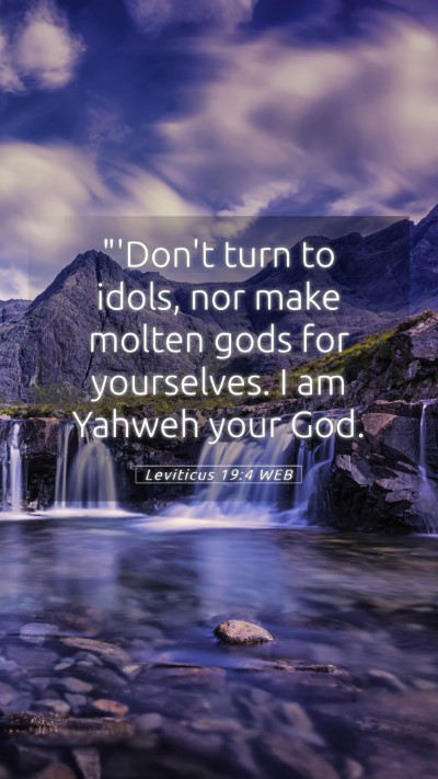 Picture 05 - Leviticus 19:4 WEB Mobile Phone Wallpaper - 