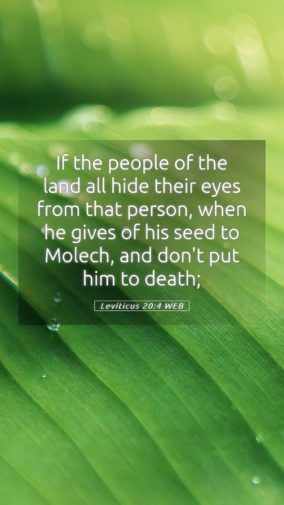 Picture 05 - Leviticus 20:4 WEB Mobile Phone Wallpaper - If the people of the land all hide their eyes - Mobile Bible Verse Wallpaper