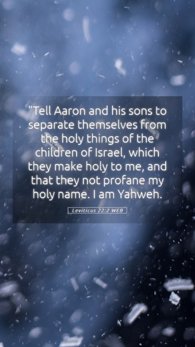 Picture 05 - Leviticus 22:2 WEB Mobile Phone Wallpaper - 