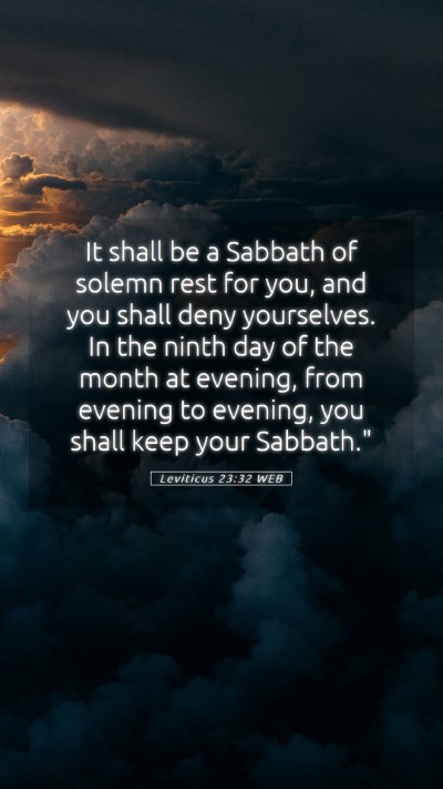 Picture 05 - Leviticus 23:32 WEB Mobile Phone Wallpaper - It shall be a Sabbath of solemn rest for you, and - Mobile Bible Verse Wallpaper