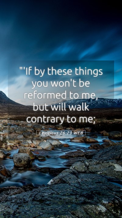 Picture 05 - Leviticus 26:23 WEB Mobile Phone Wallpaper - 