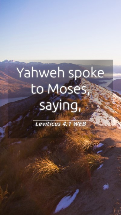 Picture 05 - Leviticus 4:1 WEB Mobile Phone Wallpaper - Yahweh spoke to Moses, - Mobile Bible Verse Wallpaper
