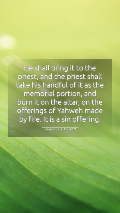 Picture 05 - Leviticus 5:12 WEB Mobile Phone Wallpaper - He shall bring it to the priest, and the priest - Mobile Bible Verse Wallpaper