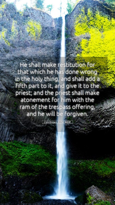 Picture 05 - Leviticus 5:16 WEB Mobile Phone Wallpaper - He shall make restitution for that which he has - Mobile Bible Verse Wallpaper