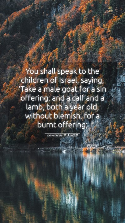 Picture 05 - Leviticus 9:3 WEB Mobile Phone Wallpaper - You shall speak to the children of Israel, - Mobile Bible Verse Wallpaper
