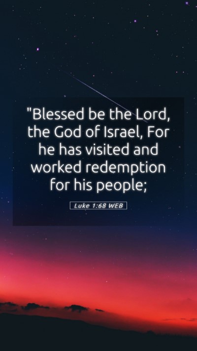Picture 05 - Luke 1:68 WEB Mobile Phone Wallpaper - 