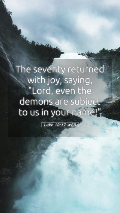 Picture 05 - Luke 10:17 WEB Mobile Phone Wallpaper - The seventy returned with joy, saying, 