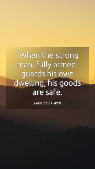 Picture 05 - Luke 11:21 WEB Mobile Phone Wallpaper - 