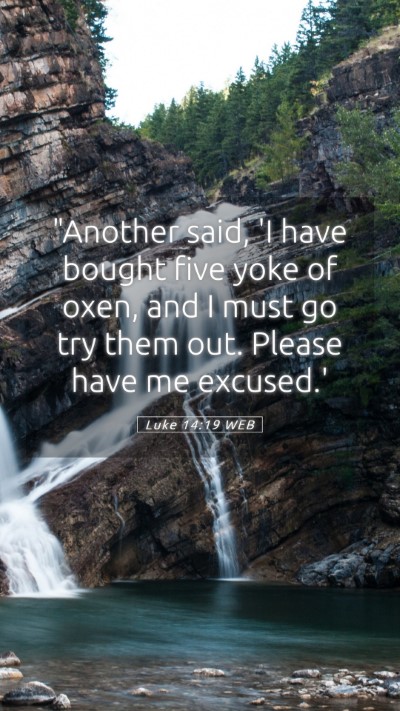 Picture 05 - Luke 14:19 WEB Mobile Phone Wallpaper - 