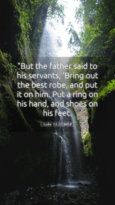 Picture 05 - Luke 15:22 WEB Mobile Phone Wallpaper - 