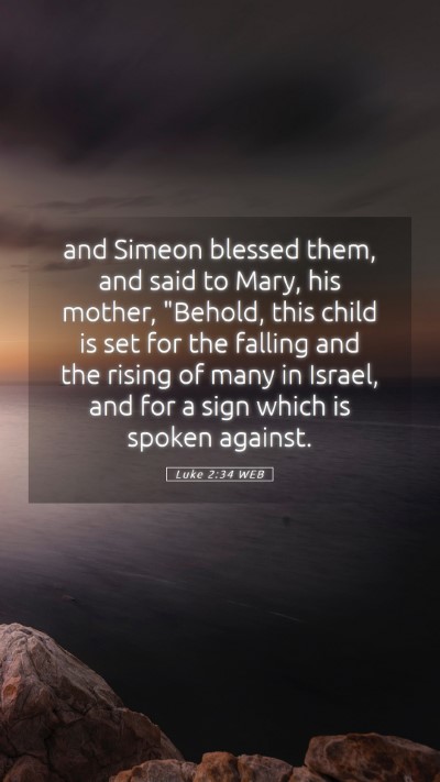 Picture 05 - Luke 2:34 WEB Mobile Phone Wallpaper - and Simeon blessed them, and said to Mary, his - Mobile Bible Verse Wallpaper