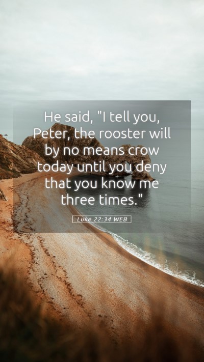 Picture 05 - Luke 22:34 WEB Mobile Phone Wallpaper - He said, 