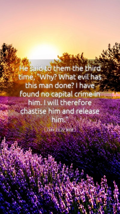 Picture 05 - Luke 23:22 WEB Mobile Phone Wallpaper - He said to them the third time, 