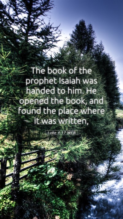 Picture 05 - Luke 4:17 WEB Mobile Phone Wallpaper - The book of the prophet Isaiah was handed to him. - Mobile Bible Verse Wallpaper