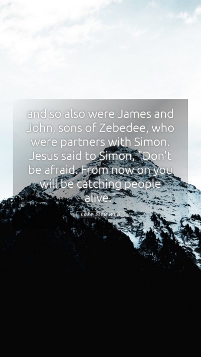 Picture 05 - Luke 5:10 WEB Mobile Phone Wallpaper - and so also were James and John, sons of Zebedee, - Mobile Bible Verse Wallpaper