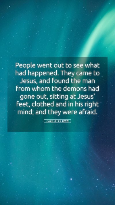 Picture 05 - Luke 8:35 WEB Mobile Phone Wallpaper - People went out to see what had happened. They - Mobile Bible Verse Wallpaper
