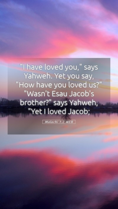 Picture 05 - Malachi 1:2 WEB Mobile Phone Wallpaper - 