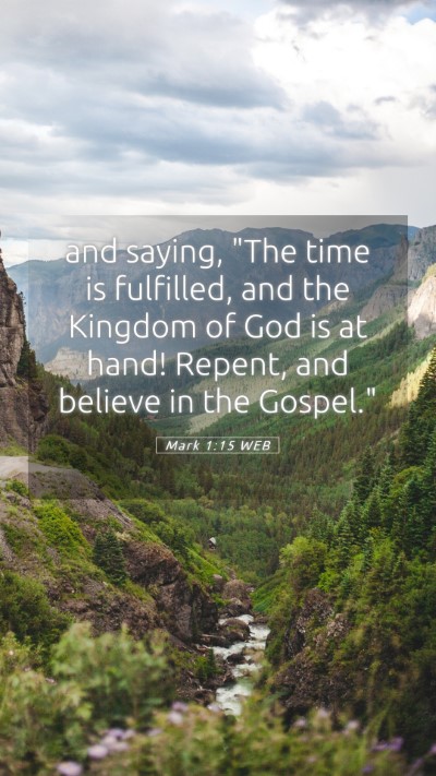 Picture 05 - Mark 1:15 WEB Mobile Phone Wallpaper - and saying, 