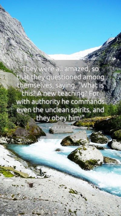 Picture 05 - Mark 1:27 WEB Mobile Phone Wallpaper - They were all amazed, so that they questioned - Mobile Bible Verse Wallpaper