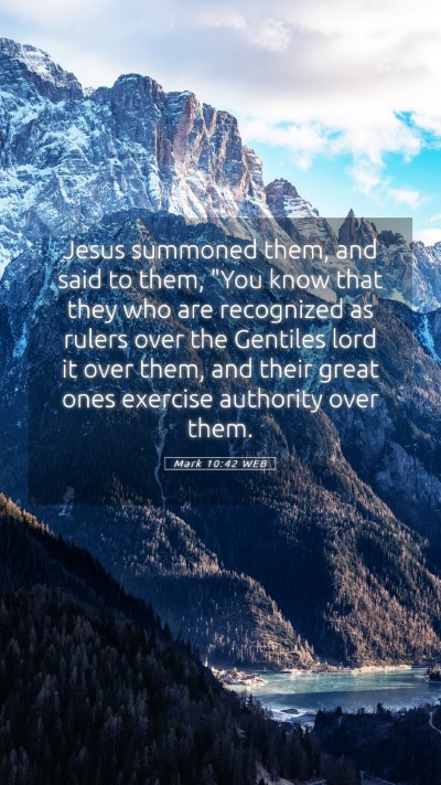 Picture 05 - Mark 10:42 WEB Mobile Phone Wallpaper - Jesus summoned them, and said to them, 