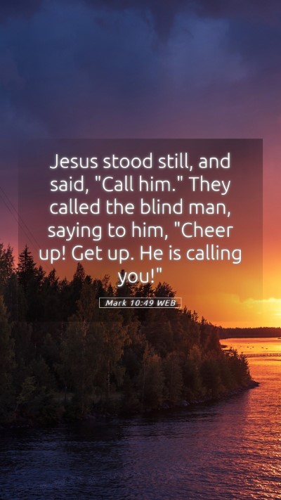 Picture 05 - Mark 10:49 WEB Mobile Phone Wallpaper - Jesus stood still, and said, 