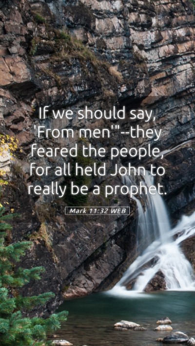 Picture 05 - Mark 11:32 WEB Mobile Phone Wallpaper - If we should say, 'From men'