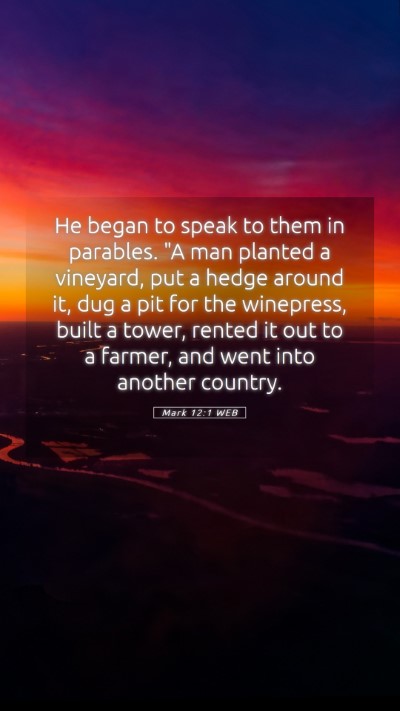 Picture 05 - Mark 12:1 WEB Mobile Phone Wallpaper - He began to speak to them in parables. 